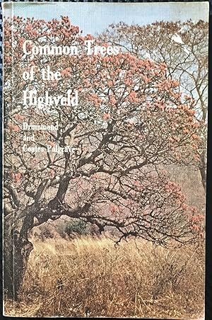 Immagine del venditore per Common Trees of the Highveld venduto da Cracabond Books