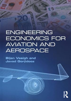 Image du vendeur pour Engineering Economics for Aviation and Aerospace mis en vente par GreatBookPrices