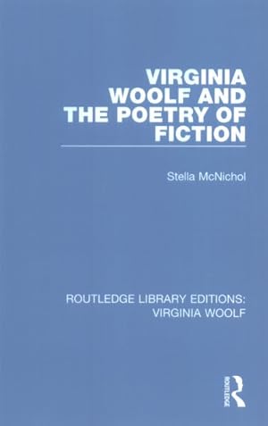 Seller image for Virginia Woolf and the Poetry of Fiction for sale by GreatBookPrices