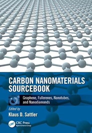 Seller image for Carbon Nanomaterials Sourcebook : Graphene, Fullerenes, Nanotubes, and Nanodiamonds for sale by GreatBookPrices