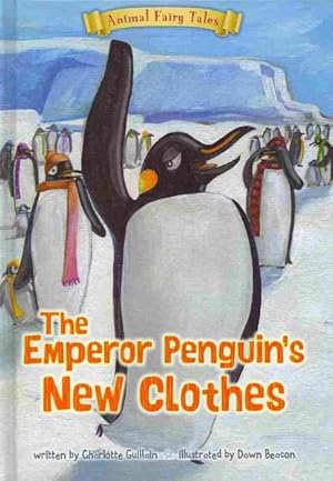 Immagine del venditore per Emperor Penguin's New Clothes venduto da GreatBookPrices