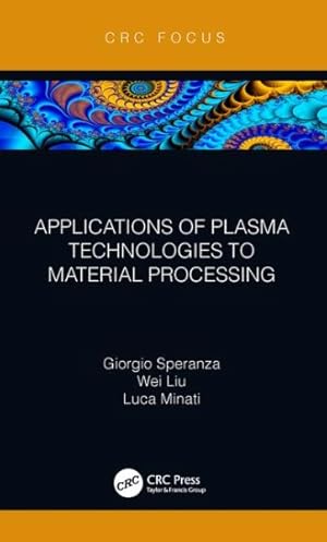 Seller image for Applications of Plasma Technologies to Material Processing for sale by GreatBookPrices