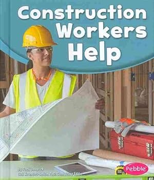 Seller image for Construction Workers Help for sale by GreatBookPrices