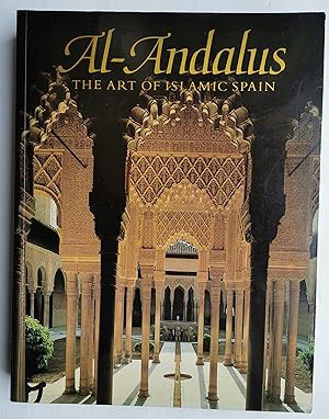 AL-ANDALUS the Art of Islamic Spain