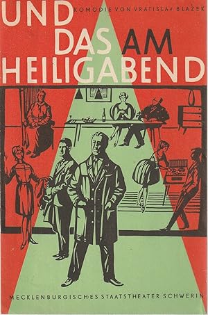 Bild des Verkufers fr Programmheft Vratislav Blazek UND DAS AM HEILIGABEND Premiere 17. Dezember 1961 Spielzeit 1961 / 62 Heft 9 zum Verkauf von Programmhefte24 Schauspiel und Musiktheater der letzten 150 Jahre