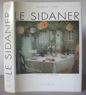 Le Sidaner: L'Oeuvre Peint, L'Oeuvre Gravé.