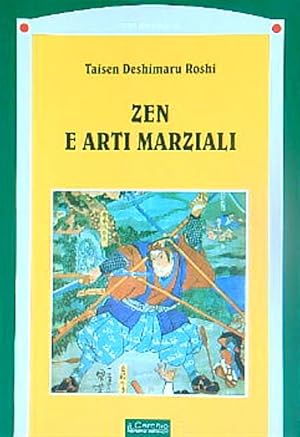 Bild des Verkufers fr Zen e Arti Marziali zum Verkauf von Librodifaccia