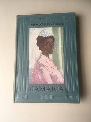 Imagen del vendedor de Jamaica. In the Peeps at Many Lands series. With colour illustrations and a sketch map, all of which are present and correct. a la venta por T S Hill Books