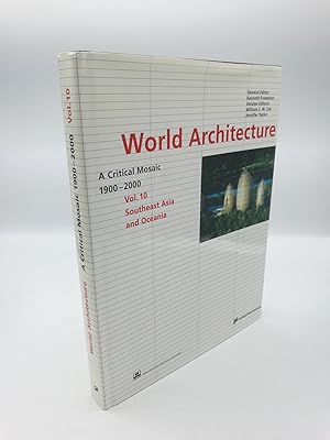 Bild des Verkufers fr Worl Architectur. Vol. 10: Southeast Asia and Oceania. A Critical Mosaic 1900-2000 zum Verkauf von Antiquariat Bcherwurm