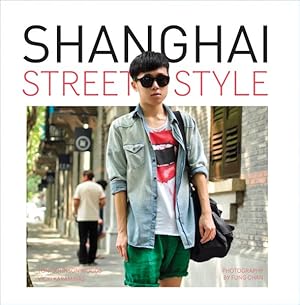 Seller image for Shanghai Street Style for sale by GreatBookPrices