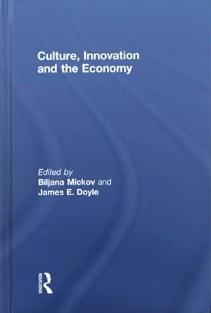 Imagen del vendedor de Culture, Innovation and the Economy a la venta por GreatBookPrices