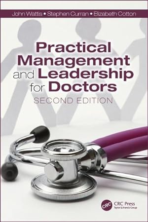 Seller image for Practical Management and Leadership for Doctors for sale by GreatBookPrices