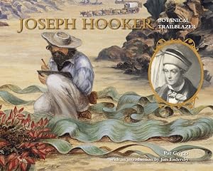 Seller image for Joseph Hooker : Botanical Trailblazer for sale by GreatBookPrices