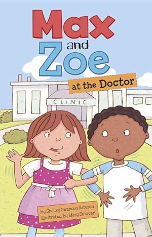 Image du vendeur pour Max and Zoe at the Doctor mis en vente par GreatBookPrices