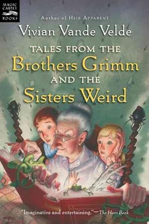 Immagine del venditore per Tales From The Brothers Grimm And The Sisters Weird venduto da GreatBookPrices