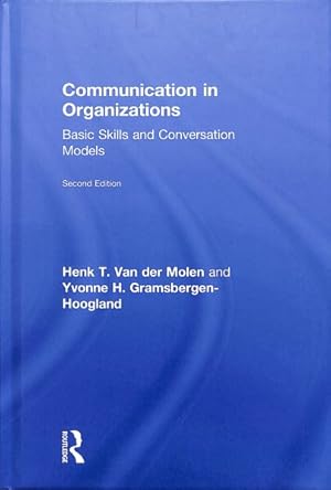 Image du vendeur pour Communication in Organizations : Basic Skills and Conversation Models mis en vente par GreatBookPrices