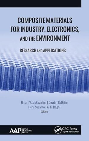 Immagine del venditore per Composite Materials for Industry, Electronics, and the Environment : Research and Applications venduto da GreatBookPrices