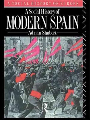 Seller image for Social History of Modern Spain for sale by GreatBookPrices