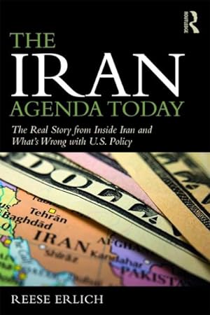 Seller image for Iran Agenda Today : The Real Story Inside Iran and What's Wrong With U.S. Policy for sale by GreatBookPrices