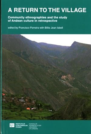 Seller image for Return to the Village : Community Ethnographies and the Study of Andean Culture in Retrospective for sale by GreatBookPrices