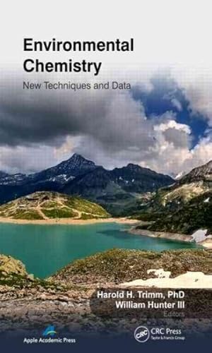 Seller image for Environmental Chemistry : New Techniques and Data for sale by GreatBookPrices