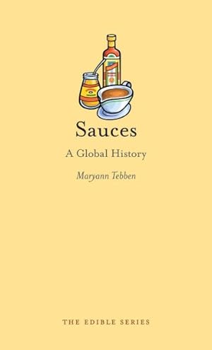 Seller image for Sauces : A Global History for sale by GreatBookPrices