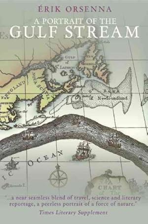 Bild des Verkufers fr Portrait of the Gulf Stream : In Praise of Currents zum Verkauf von GreatBookPrices