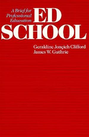 Seller image for Ed School : A Brief for Professional Education for sale by GreatBookPrices