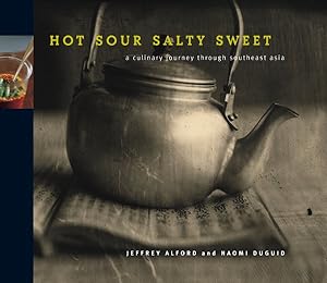 Seller image for Hot Sour Salty Sweet : A Culinary Journey Through Southeast Asia for sale by GreatBookPrices