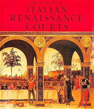 Image du vendeur pour Italian Renaissance Courts mis en vente par M Godding Books Ltd