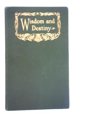 Seller image for Wisdom and Destiny for sale by World of Rare Books