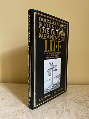 Imagen del vendedor de The Deeper Meaning of Liff (Life); A Dictionary of Things That There Aren't Any Words For Yet a la venta por Little Stour Books PBFA Member