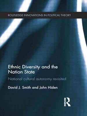 Seller image for Ethnic Diversity and the Nation State : National Cultural Autonomy Revisited for sale by GreatBookPrices