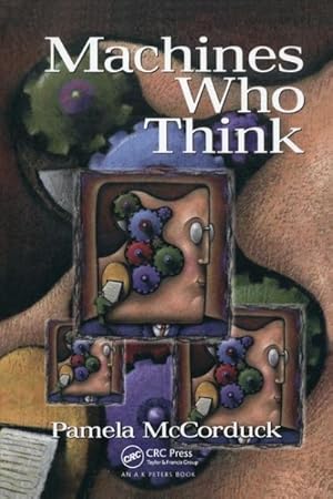 Seller image for Machines Who Think : A Personal Inquiry into the History and Prospects of Artificial Intelligence for sale by GreatBookPrices