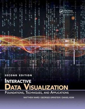 Seller image for Interactive Data Visualization : Foundations, Techniques, and Applications for sale by GreatBookPrices