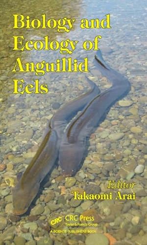 Bild des Verkufers fr Biology and Ecology of Anguillid Eels zum Verkauf von GreatBookPrices