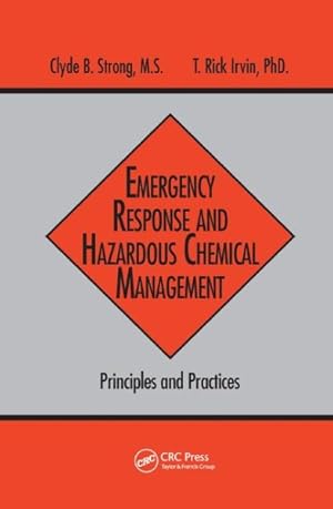 Image du vendeur pour Emergency Response and Hazardous Chemical Management : Principles and Practices mis en vente par GreatBookPrices