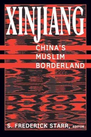 Seller image for Xinjiang : China's Muslim Borderland for sale by GreatBookPrices