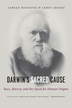 Seller image for Darwin's Sacred Cause : Race, Slavery, and the Quest for Human Origins for sale by GreatBookPrices