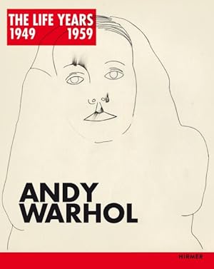 Bild des Verkufers fr Andy Warhol : The Life Years 1949-1959 zum Verkauf von GreatBookPrices