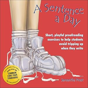 Bild des Verkufers fr Sentence a Day : Short, Playful Proofreading Exercises to Help Students Avoid Tripping Up When They Write zum Verkauf von GreatBookPrices