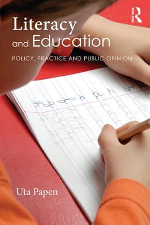 Immagine del venditore per Literacy and Education : Policy, Practice and Public Opinion venduto da GreatBookPrices