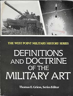 Bild des Verkufers fr Definitions and Doctrine of the Military Art: Past and Present (The West Point Military History Series) zum Verkauf von BASEMENT BOOKS