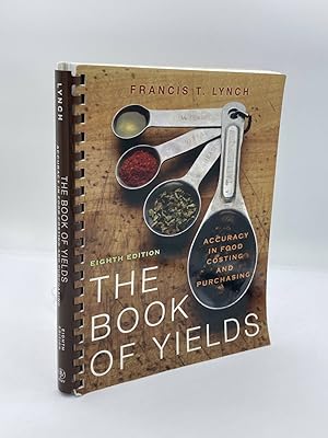 Imagen del vendedor de The Book of Yields Accuracy in Food Costing and Purchasing a la venta por True Oak Books