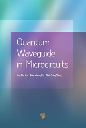 Bild des Verkufers fr Quantum Waveguide in Microcircuits zum Verkauf von GreatBookPrices