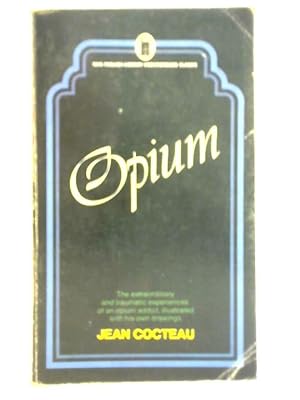 Seller image for Opium: The Diary of a Cure for sale by World of Rare Books