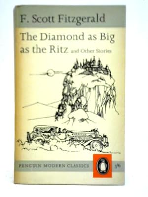 Imagen del vendedor de The Diamond as Big as the Ritz and Other Stories a la venta por World of Rare Books