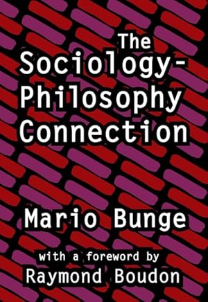 Image du vendeur pour Sociology-Philosophy Connection mis en vente par GreatBookPrices