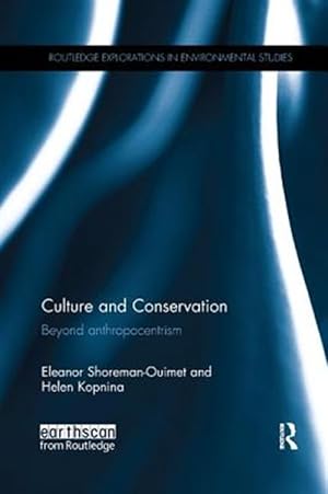 Seller image for Culture and Conservation : Beyond Anthropocentrism for sale by GreatBookPrices