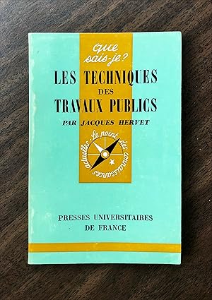 LES TECHNIQUES DES TRAVAUX PUBLICS; QUE SAIS-JE? 1440